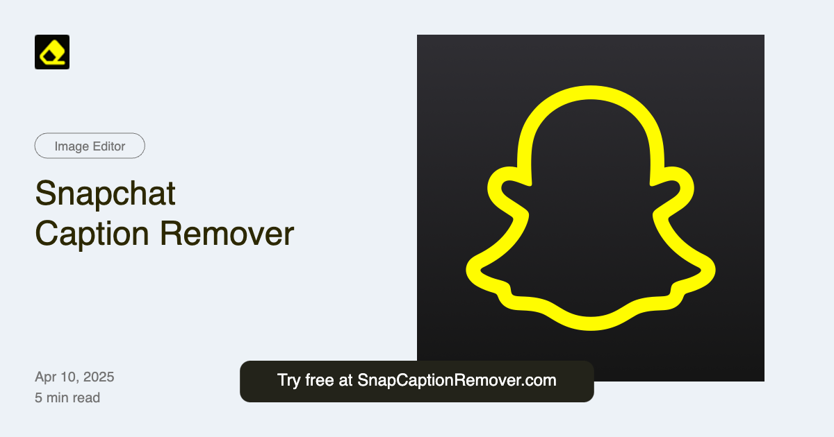 How to Delete Snapchat Caption from Saved Photo Easy Guide